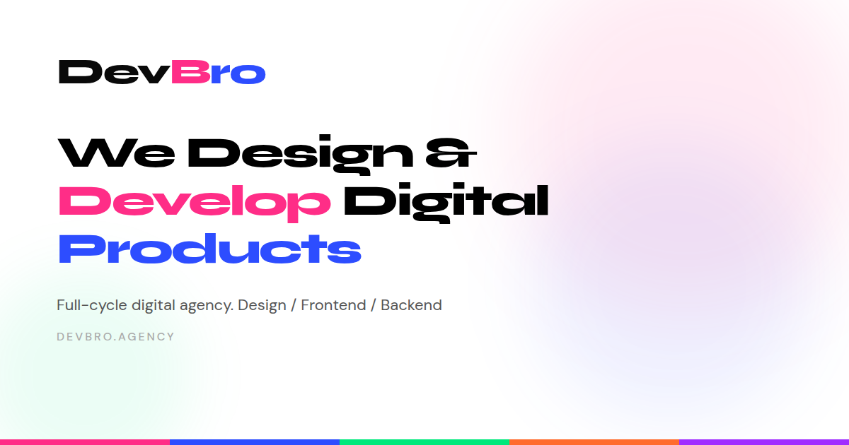 DevBro Agency — Design, Frontend & Backend Development